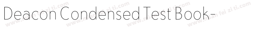 Deacon Condensed Test Book字体转换